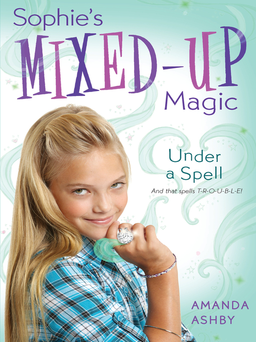 Title details for Under a Spell by Amanda Ashby - Available